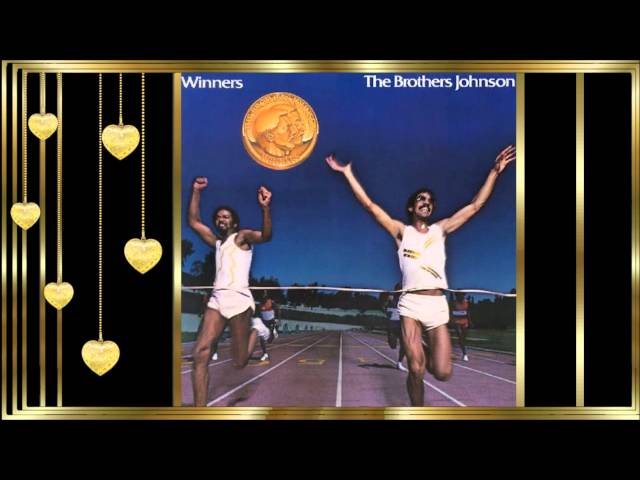 Brothers Johnson - In The Way