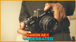 CANON AE-1 (UNDERRATED 35MM FILM CAMERA)