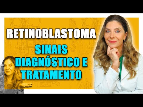 Retinoblastoma - O que é, Sintomas, Diagnóstico e Tratamentos