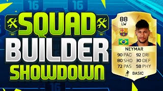 FIFA 16 SQUAD BUILDER SHOWDOWN!!! NEYMAR!!! 88 Rated 5* Skill 5* Weakfoot Squad Builder Duel