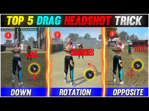 Top 5 Drag Headshot Trick Garena Free Fire [Hindi] || Rotation , Down U0026 Opposite Drag Headshot Trick