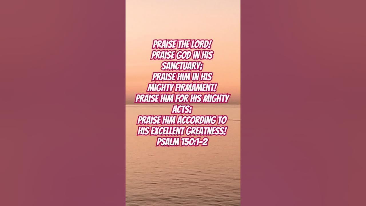 bible-psalm-150-1-2-nkjv-love-jesuschrist-bibleverse-song-music
