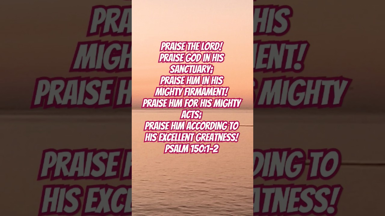 Bible Psalm 150 1 2 NKJV love jesuschrist bibleverse song music Bible Psalm 150 1 2 NKJV love jesuschrist bibleverse song music