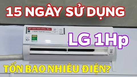 Máy lạnh 2.5 ngựa tiêu thụ bao nhiêu điện năm 2024