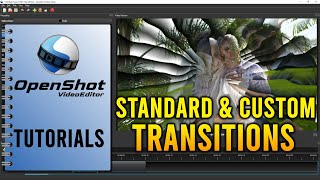 OpenShot Tutorial #9: How To Add Transitions To A Video In OpenShot