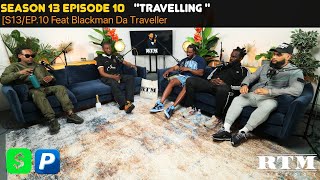 Blackman Da Traveller”SEEN THE🌍BUT GOT ST@BBED🔪🩸IN MARYLAND…”🇬🇧RTM Podcast Show S13 Ep10(Travelling) screenshot 1