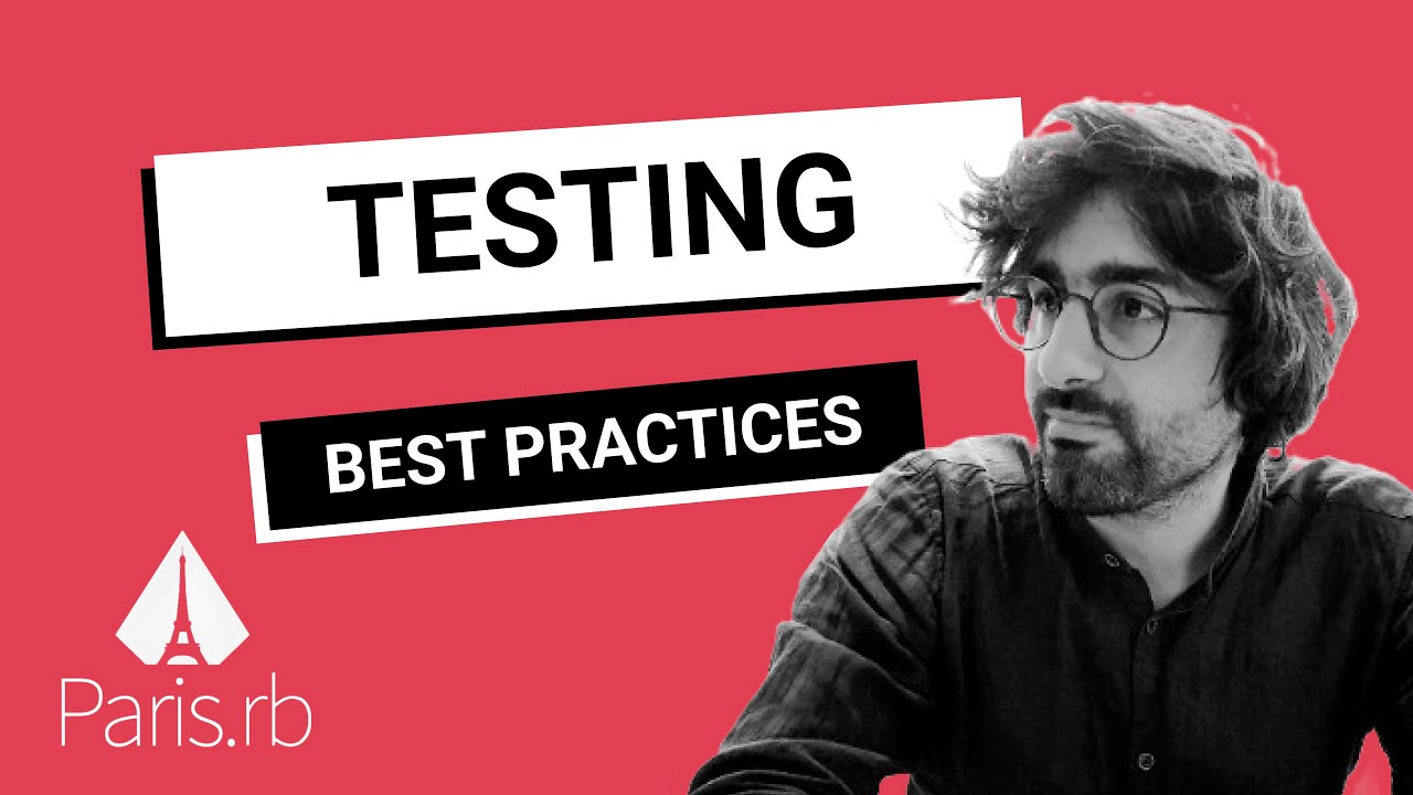 Testing best practices - YouTube