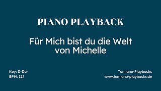 Für mich Bist du die Welt (Michelle) - Piano Karaoke Playback