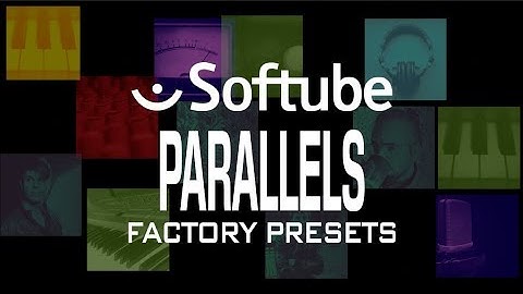 Softube Parallels: Factory Presets