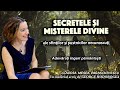 Secretele si misterele divine ale sfintilor si pustnicilor necunoscuti, adevarati ingeri pamantesti