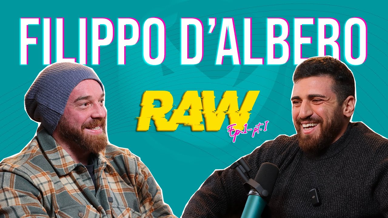 🎙️ RAW | EP.1 – Parte I: FILIPPO D’ALBERO – Solo contro tutti