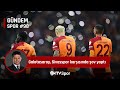 Gündem Spor #98 | GS - SVS, FB takibini sürdürmek istiyor, BJK &amp; Sergen Yalçın