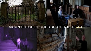 Ghostech Paranormal Investigations - Episode 114 - Mountfitchet Church Of The Dead Part 1