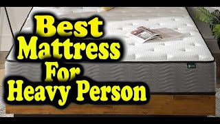 Consumer Reports Best Mattress for Heavy Person