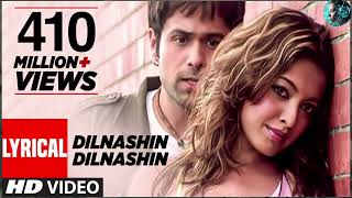 Dilnashin Dilnashin Lyrical audio | Aashiq Banaya Aapne | K.K | Himesh Reshammiya  90s Romantic Song