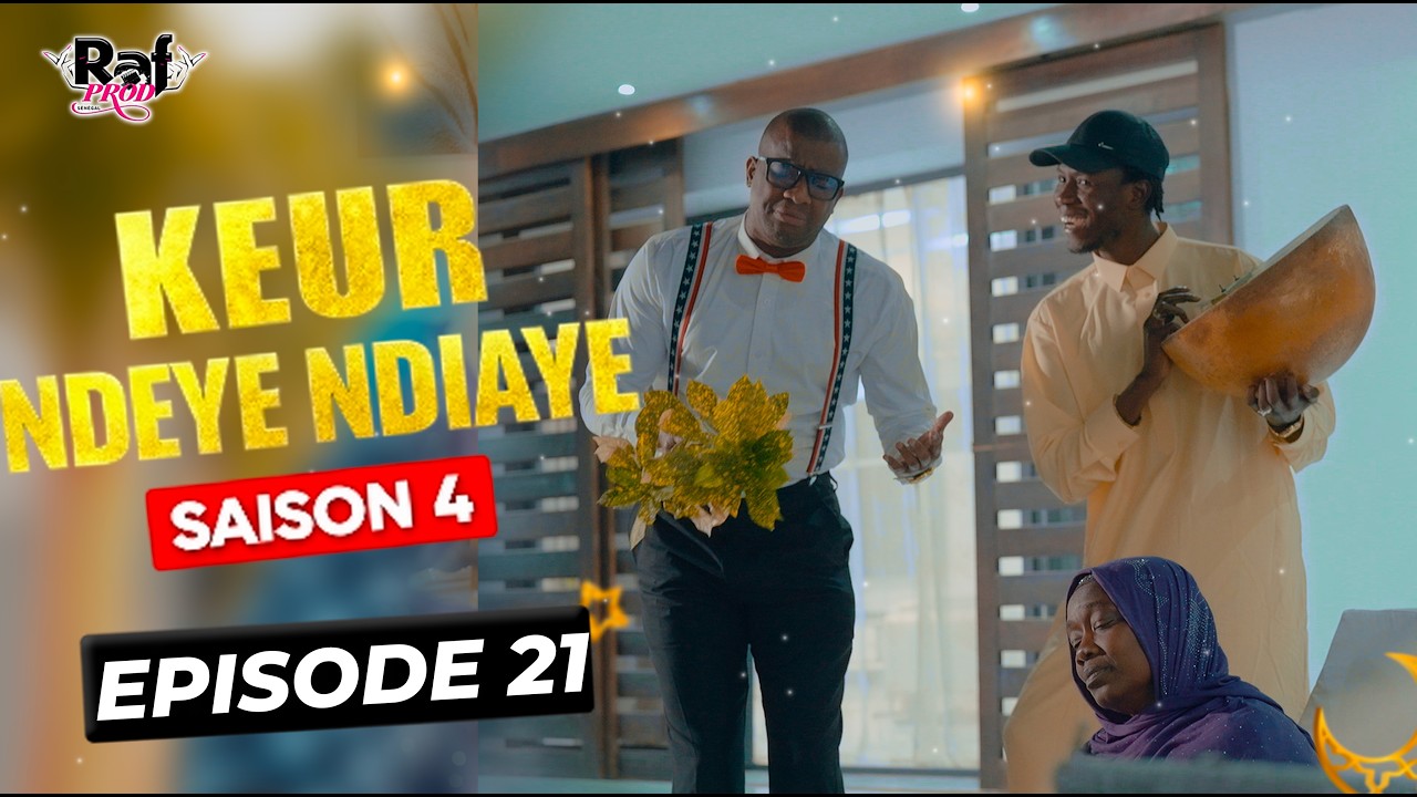 Ramadan Keur Ndeye Ndiaye (Saison 4) - EPISODE 21
