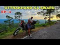 Heaven on earth  swarg jaisa sunder uttrakhand  long ride on 100cc splendor plus 2023  ep1