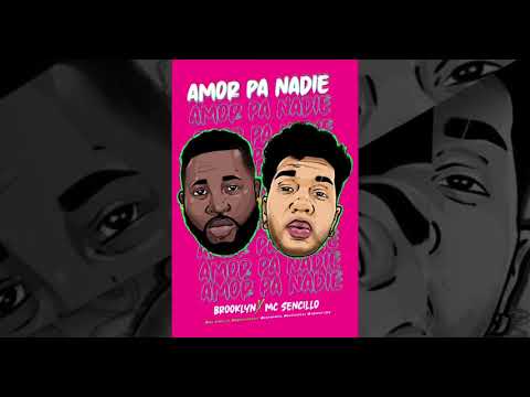 Brooklyn x Mc Sencillo - Amor Pa Nadie - (Audio)