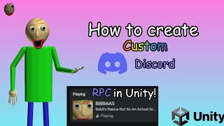 How to create Custom Discord RPC for your Unity games (easiest way) PART 1