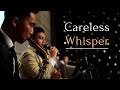 Careless whisper  george michael cover by venus entertainment