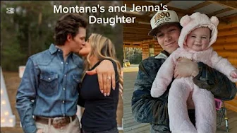 Montana & Jenna's daughter has really grown up.