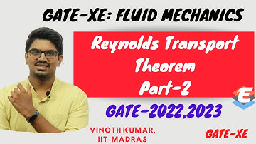 Reynolds Transport Theorem | Part-2 | GATE-XE | Fluid Mechanics(XE-B)