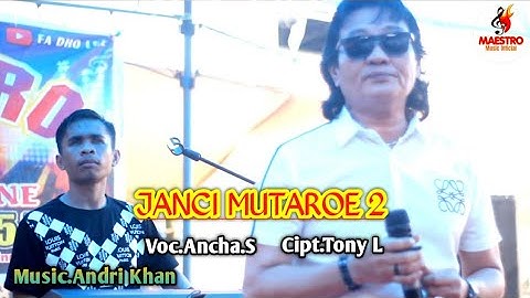 Janci Mutaroe 2 ~ Cipt.Tony L ~ Voc.Ancha.S ~ Music.Andri Khan ~ Show In Tiroang Pinrang.