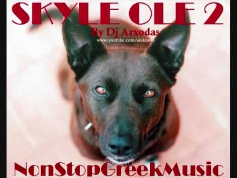 SKYLE OLE 2 By Dj Arxodas [ 3 of 8 ] NON STOP GREE...