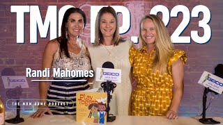 Randi Mahomes  | TMG Ep 223