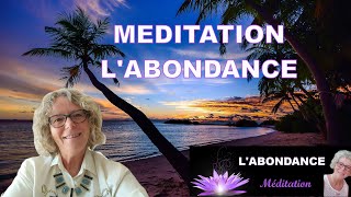 L'abondance Méditation guidée en musique La loi de l'attraction motivation