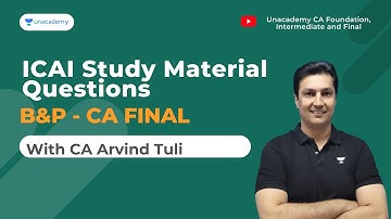 ICAI Study Material Questions | B&P - CA Final | Arvind Tuli
