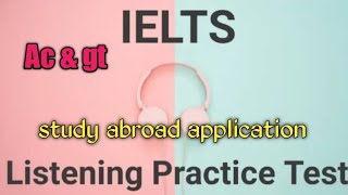 new ielts listening practice test with answers, study abroad application english podcast, june 23