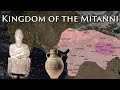 The Kingdom of the Mitanni ~ A Bronze Age Empire
