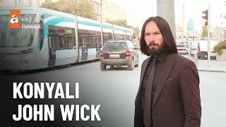 John Wick, Konya sokaklarında...- atv'de Hafta Sonu 18 Kasım 2023 Resimi