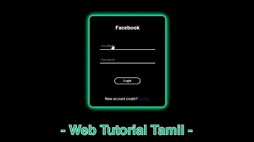 Login Facebook From and Border colour changing in Html and CSS Web Tutorial Tamil #html #css #web