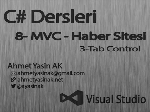 C# Yazılım Dersleri 8-P6 Web-Asp.NET-MVC-Haber Sitesi - 3 Tab Menü