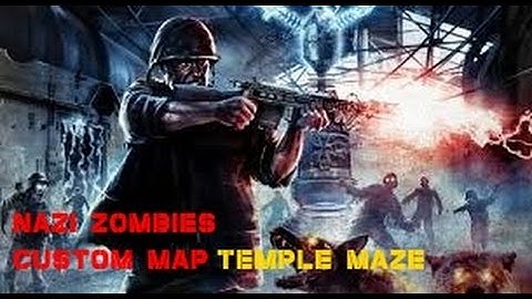 Temple Maze Nazi Zombies Custom Map