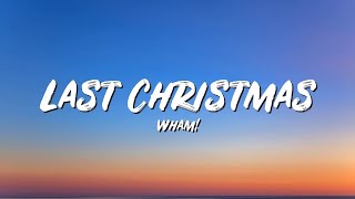 Last Christmas Lyrics - Wham - Lyric Best Song