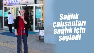 Van’da Sağlık Çalışanları Sağlık Için Söyledi - Van Haber