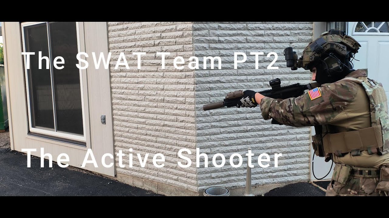 The S.W.A.T Team Pt2 The active shooter - YouTube