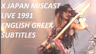 X Japan - Miscast - Live (06/08/1991) [HQ] - English, Greek
