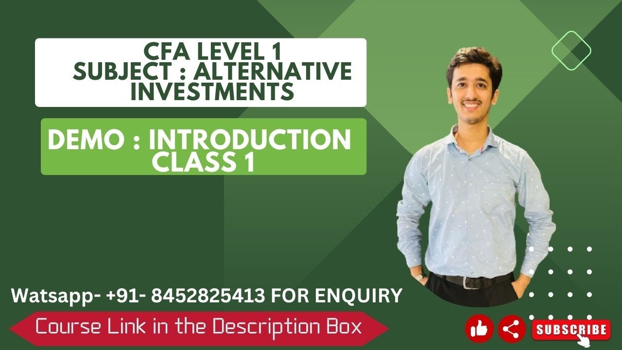 CFA LEVEL 1 | Alternative Investments - Class 1 | WHAT AND WHY - YouTube