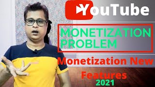 YouTube MONETIZATION NEW FEATURES 2021 | MONETIZATION NEW UPDATE | CHECK YOUR MONETIZE SETTINGS