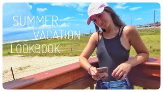 Summer Vacation Lookbook 2019