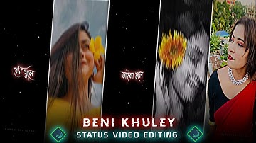 Bengali New Trending Lofi Song Status Video Editing Tutorial In Alight Motion | Beni Khuley | XML