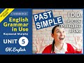 Unit 5 Past Simple - Прошедшее время английского языка - Английский для продолжающих