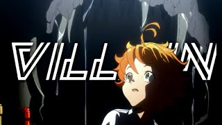 The Promised Neverland - Villain ( AMV )