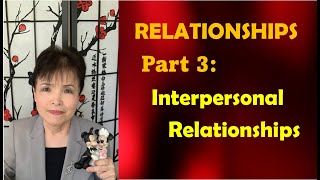 [English Video #14] RELATIONSHIPS Part 3: Interpersonal Relationships