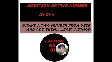Cin And cout in c++ two number take from user and add them