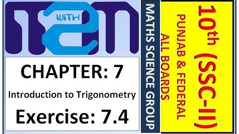 Class 10th maths science group Chapter 7 Exercise 7.4 PTB